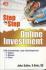 Step by Step Online Investment